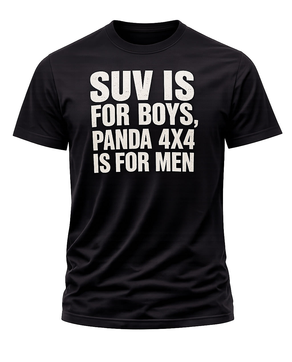 T-shirt SUV IS FOR BOYS, PANDA 4X4 IS FOR MEN